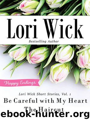Lori Wick Short Stories, Vol. 1 by Lori Wick