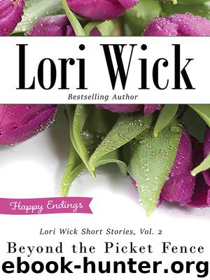 Lori Wick Short Stories, Vol. 2 by Lori Wick