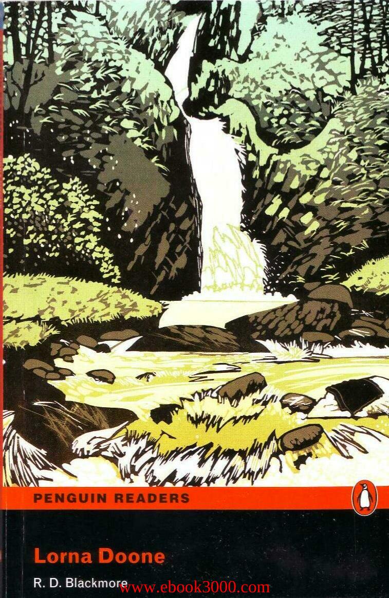 Lorna Doone, Level 4 (Penguin Readers) by R.D. Blackmore by Unknow