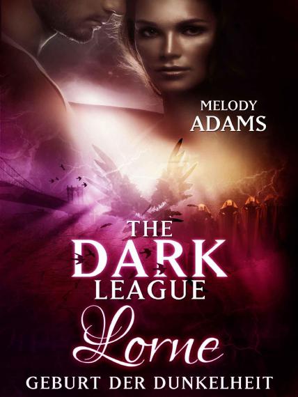 Lorne (The Dark League 1) (German Edition) by Melody Adams