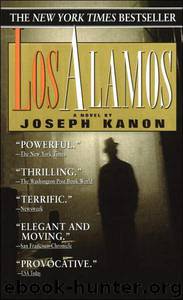 Los Alamos by Joseph Kanon