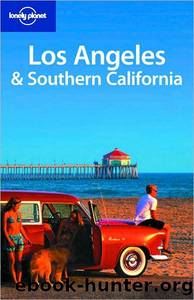 Los Angeles & Southern California by Andrea Schulte-Peevers & Amy C. Balfour & Andrew Bender