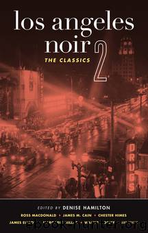 Los Angeles Noir 2 by Denise. Hamilton