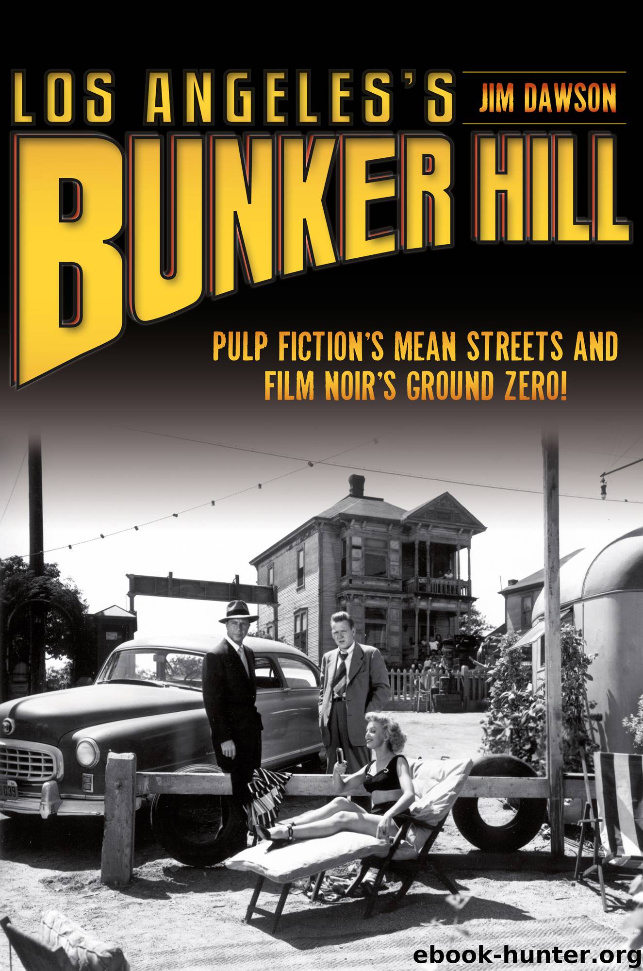 Los Angeles's Bunker Hill by Jim Dawson