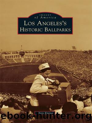 Los Angeles's Historic Ballparks by Chris Epting