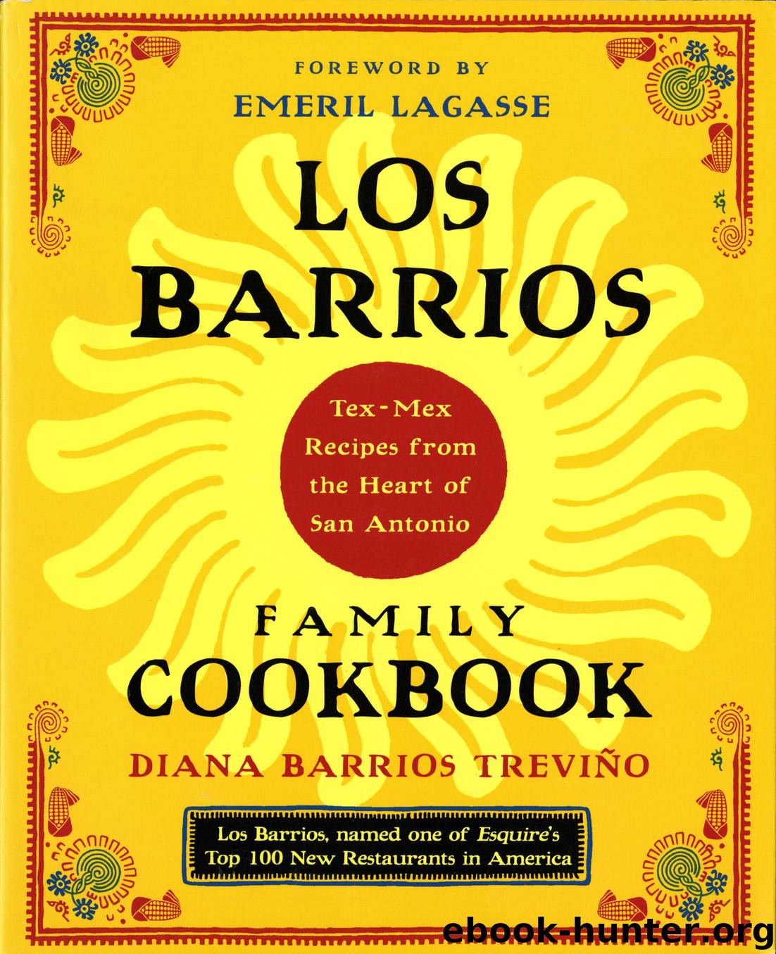 Los Barrios Family Cookbook by Diana Barrios Treviño