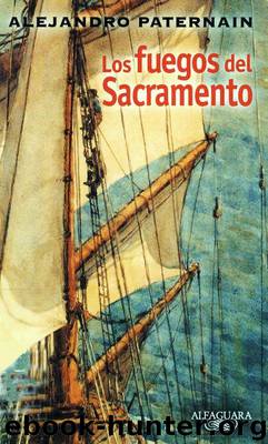 Los Fuegos Del Sacramento by Alejandro Paternain