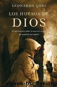 Los Huesos De Dios by Leonardo Gori
