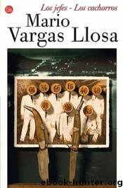 Los Jefes, y Otros Cuentos(c.1) by Mario Vargas Llosa