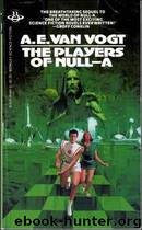 Los Jugadores De No-A by A. E. Van Vogt