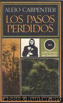 Los Pasos Perdidos by Alejo Carpentier
