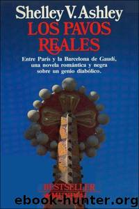 Los Pavos Reales by Shelley Ashley