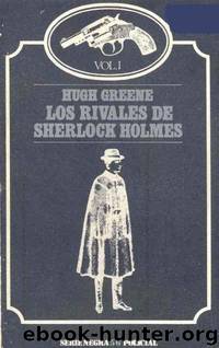 Los Rivales De Sherlock Holmes Vol. I by Varios Autores