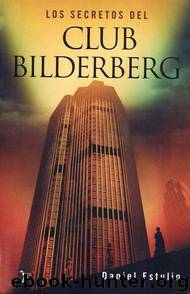 Los Secretos Del Club Bilderberg by Daniel Estulin