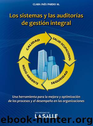 Los Sistemas y Las Auditorías de Gestión Integral by Clara Inés Pardo Martínez