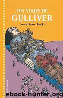 Los Viajes De Gulliver by Jonathan Swift