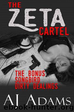 Los Zetas Cartel Collection (3 book series) by AJ Adams
