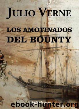 Los amotinados de la Bounty by Jules Verne
