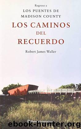 Los caminos del recuerdo by Robert James Waller