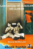 Los chicos de Alquiler no lloran by Richie Mcmullen