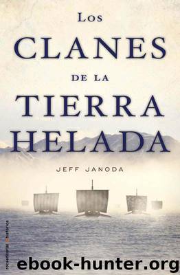 Los clanes de la tierra helada by Jeff Janoda