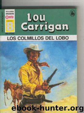 Los comillos del lobo by Lou Carrigan