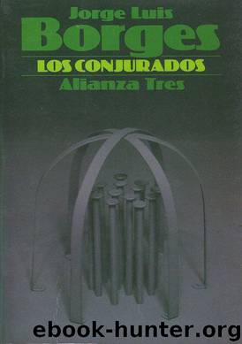 Los conjurados by Jorge Luis Borges
