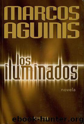 Los iluminados by Marcos Aguinis
