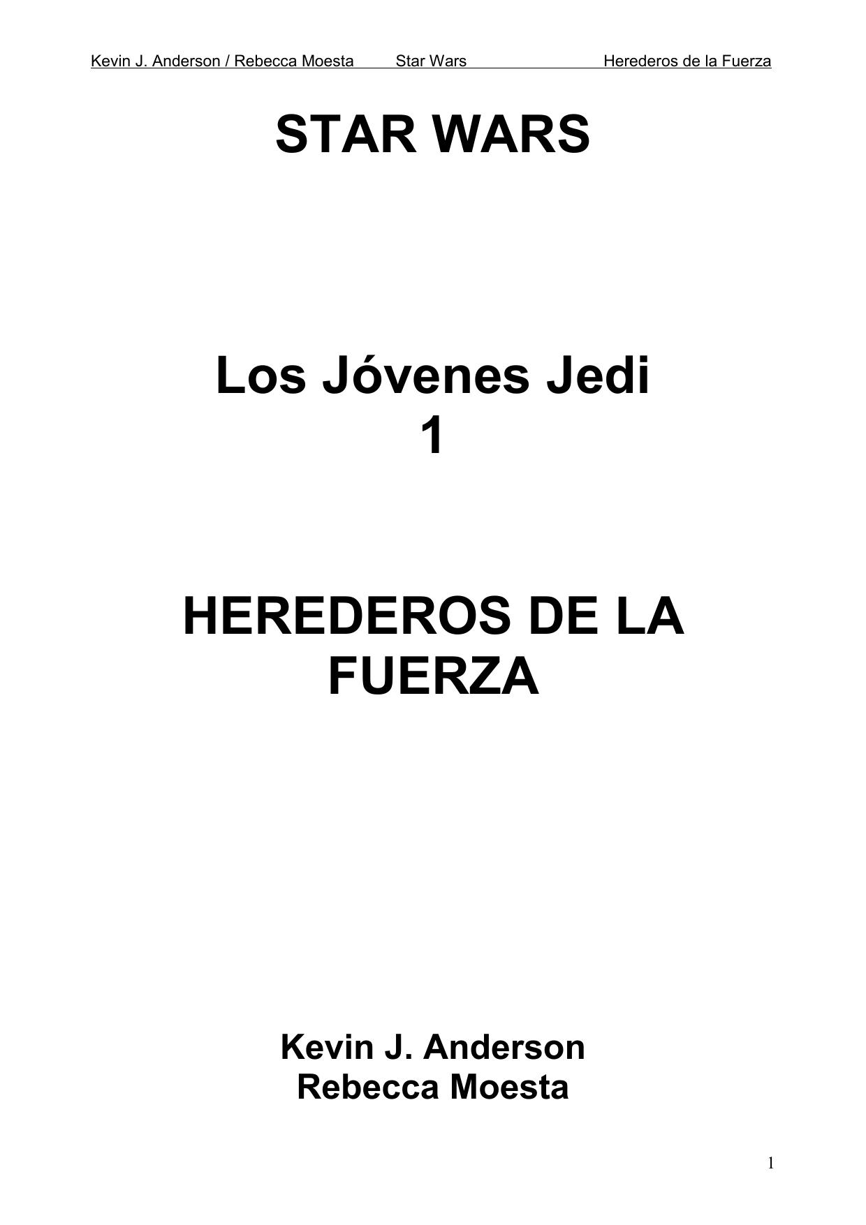 Los jovenes Jedi 1 - Star Wars by Kevin J. Anderson / Rebecca Moesta