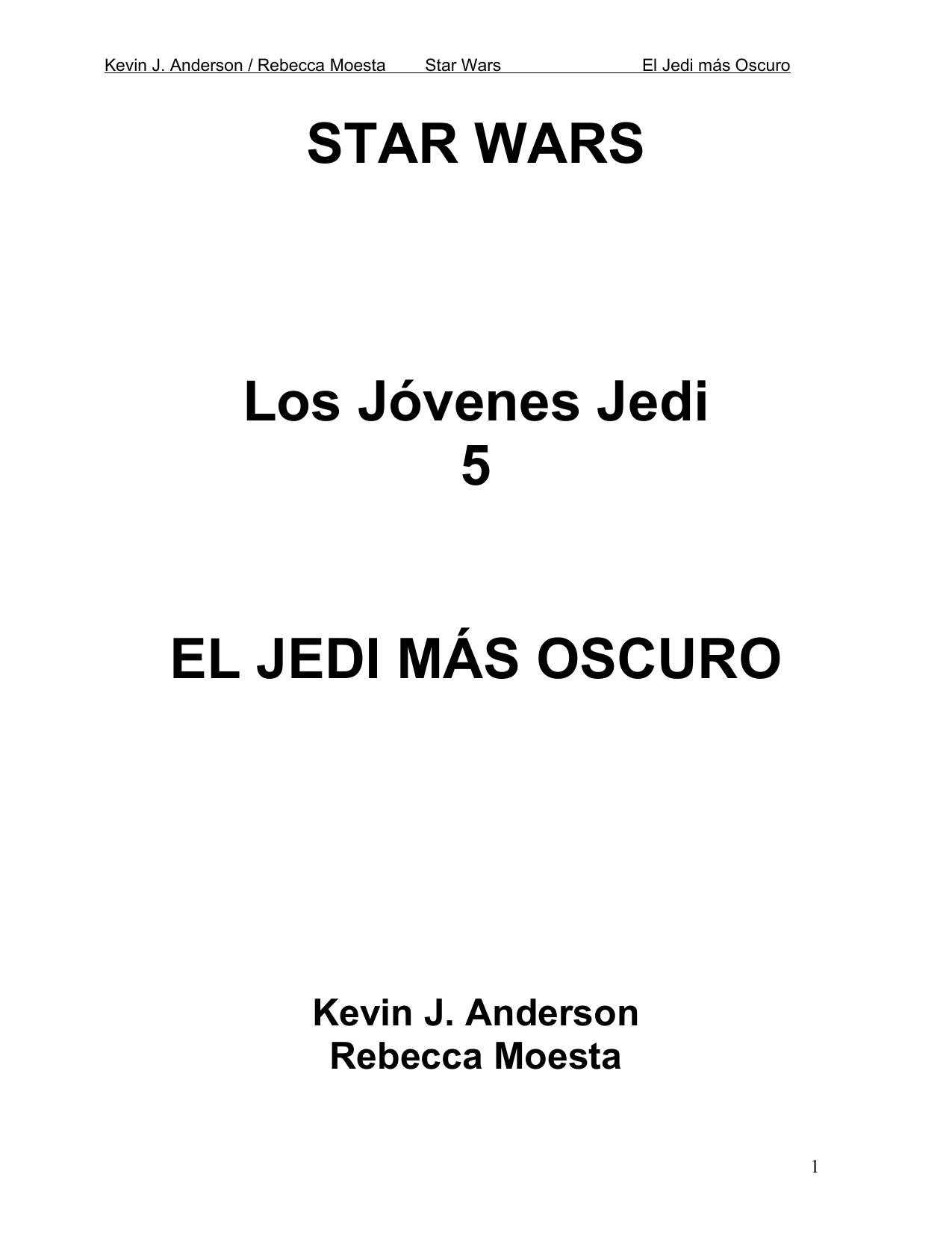 Los jovenes Jedi 5 - Star Wars by Kevin J. Anderson / Rebecca Moesta