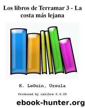 Los libros de Terramar 3 - La costa mÃ¡s lejana by Ursula K LeGuin
