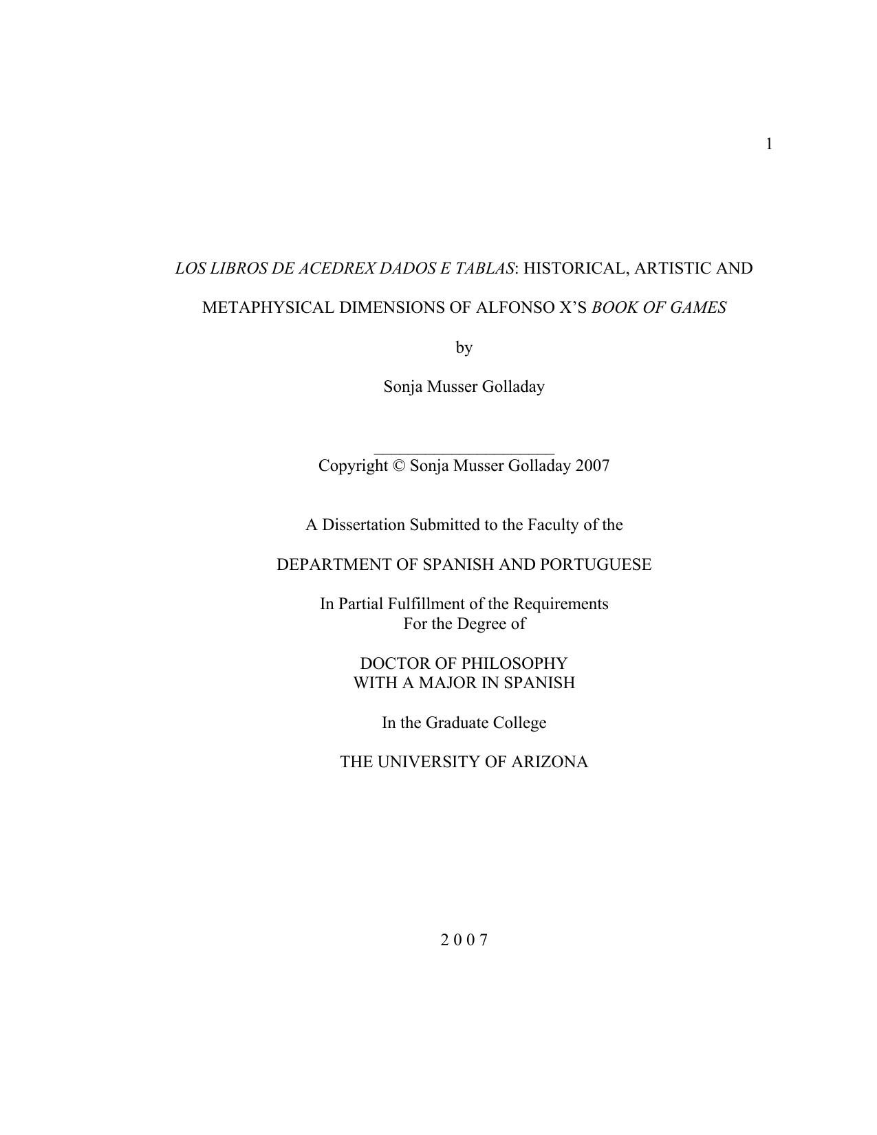 Los libros de acedrex dados e tablas: Historical, artistic and metaphysical dimensions of Alfonso X's ''Book of Games'' by Musser Golladay Sonja