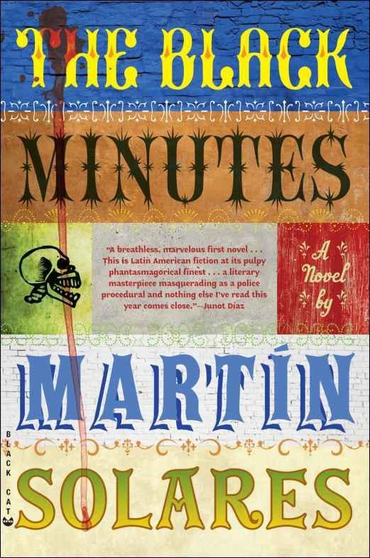 Los minutos negros/ The Black Minutes