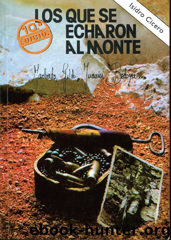 Los que se echaron al monte by Isidro Cicero