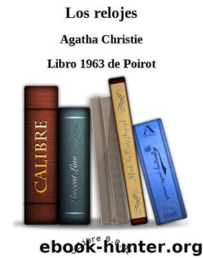 Los relojes by Agatha Christie
