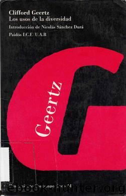 Los usos de la diversidad by Clifford Geertz