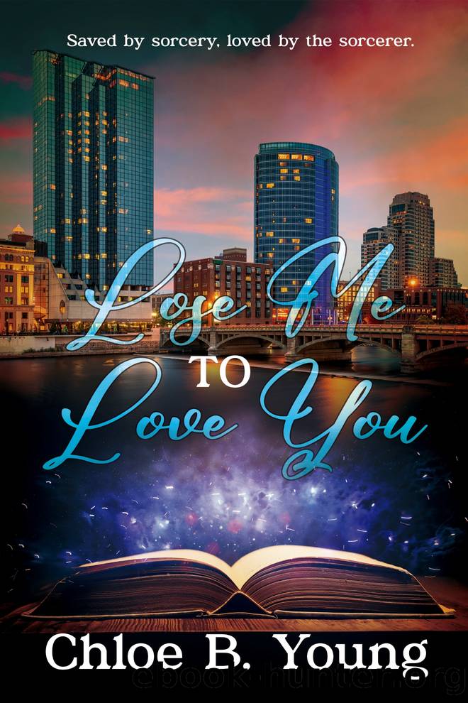 Lose Me to Love You by Chloe B. Young