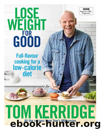 Lose Weight for Good by Tom Kerridge