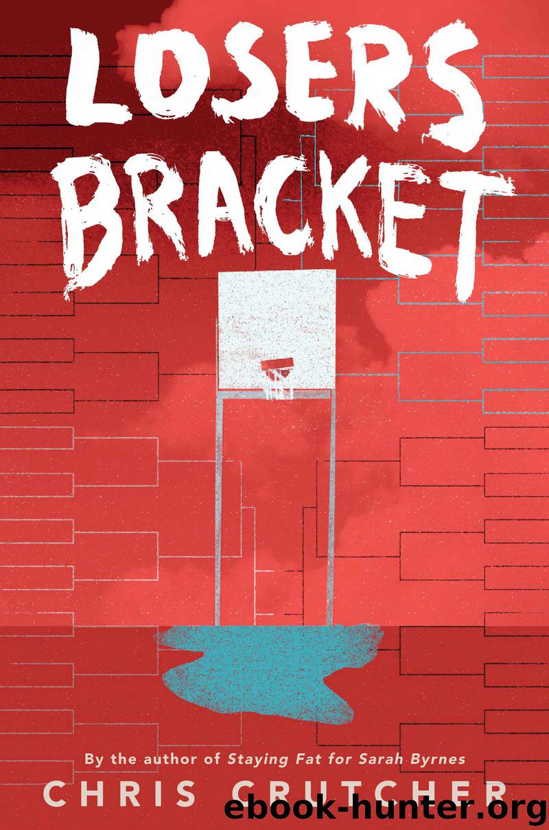 Losers Bracket by Chris Crutcher