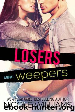 Losers Weepers by Nicole Williams