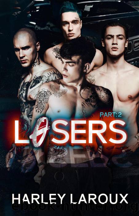 Losers: Part II (Losers Duet, #2) by Harley Laroux