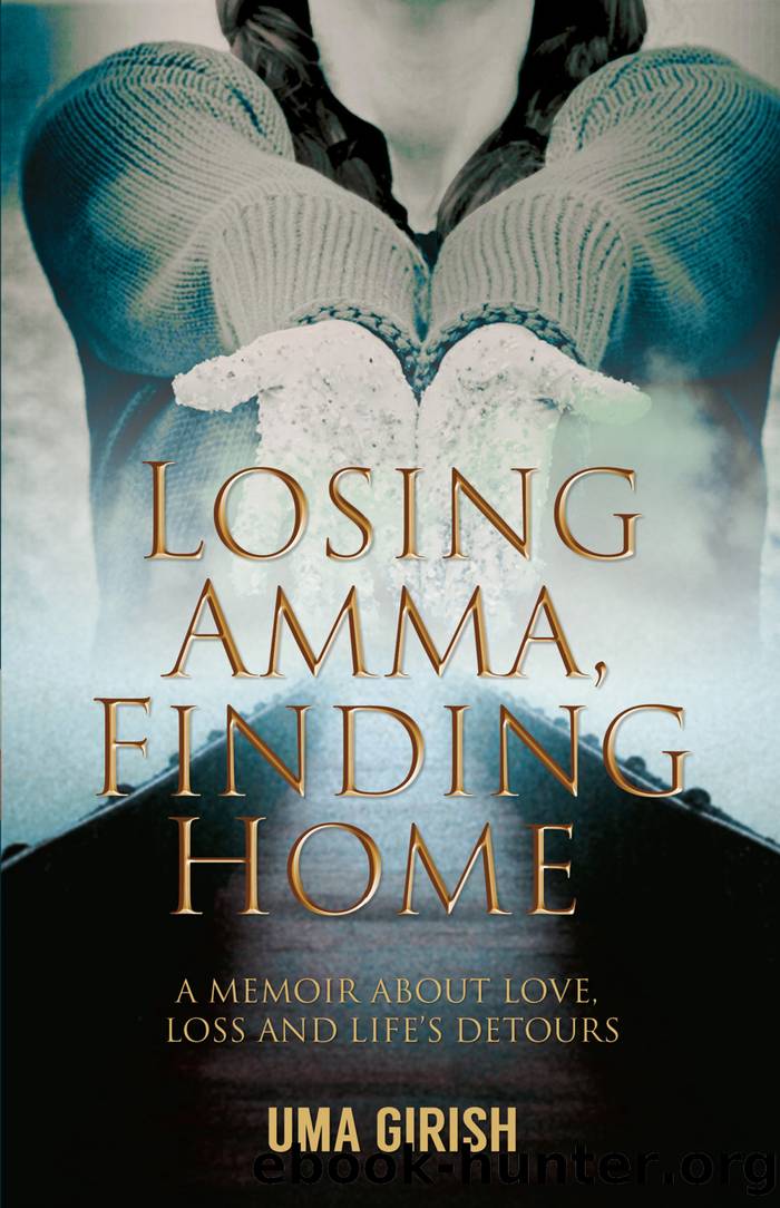 Losing Amma, Finding Home by Uma Girish