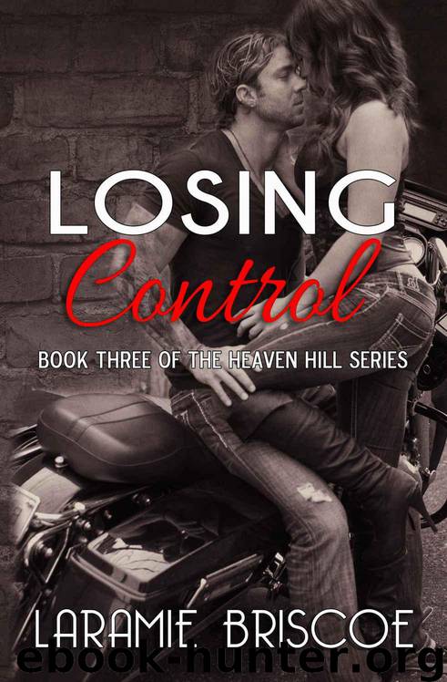 Losing Control (Heaven Hill Series) by Briscoe Laramie
