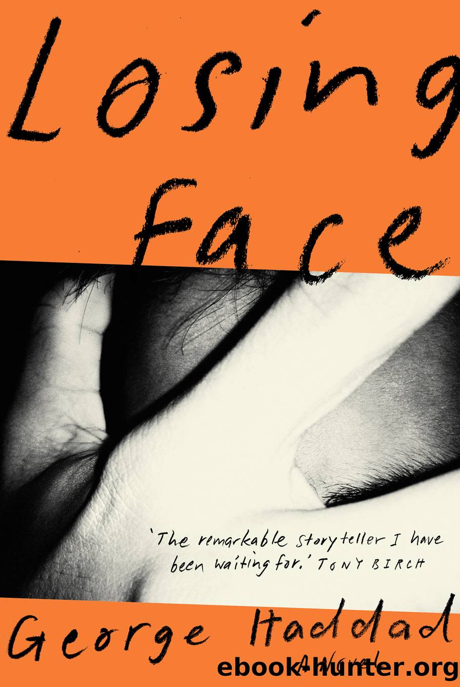 Losing Face by George Haddad