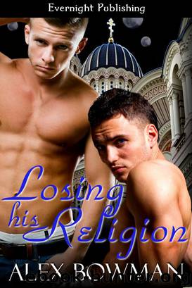 Losing His Religion by Alex Bowman