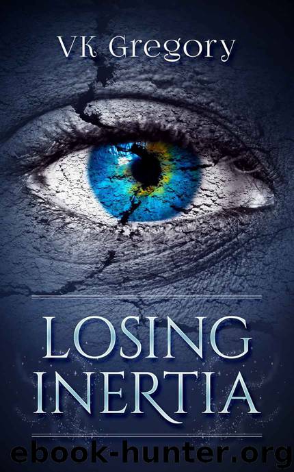 Losing Inertia by VK Gregory