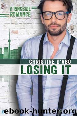 Losing It (Ringside Romance Book 4) by Christine d'Abo