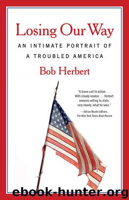 Losing Our Way by Bob Herbert