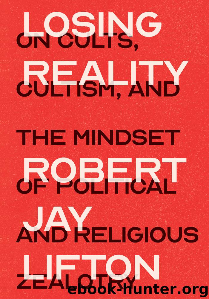 Losing Reality by Robert Jay Lifton