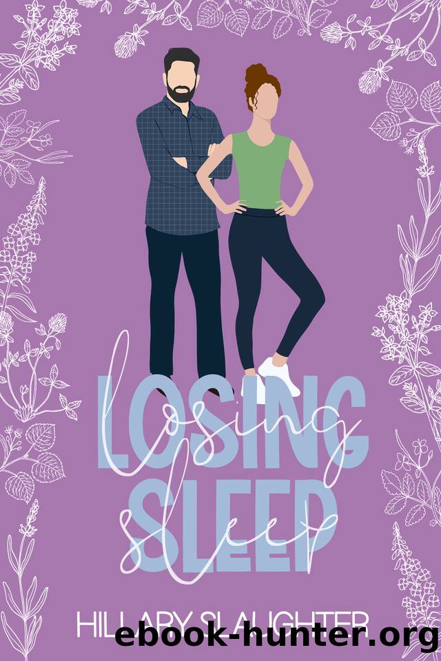 Losing Sleep: A Sweet Romance (Lost Roommates Book 2) by Hillary Slaughter